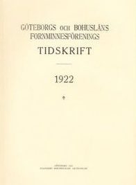 Göteborgs och Bohusläns Fornminnesförenings tidskrift 1922